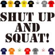 画像1: SHUT UP AND SQUAT!