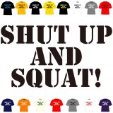 画像: SHUT UP AND SQUAT!